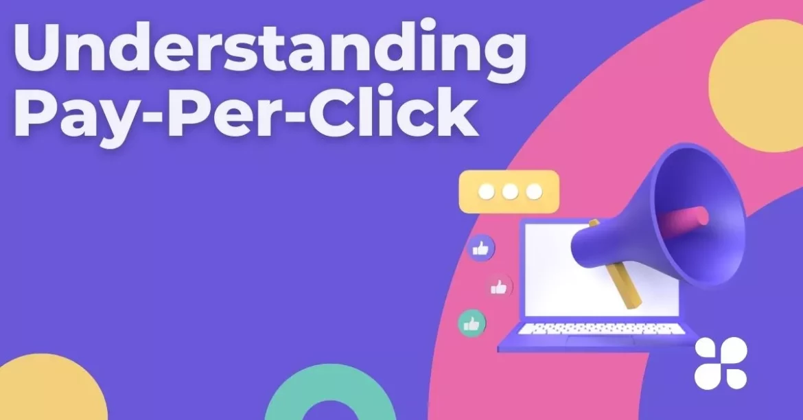 Understanding Pay-Per-Click