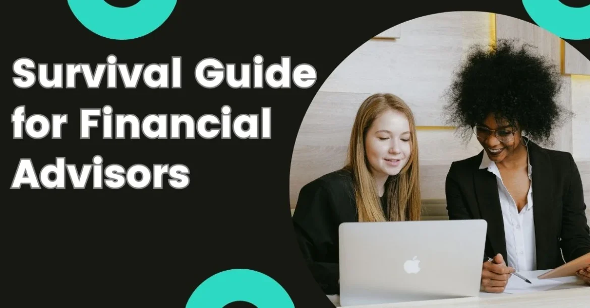 Survival Guide for Financial Advisors