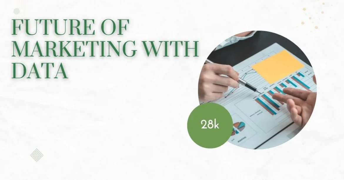 Future of Marketing with Data